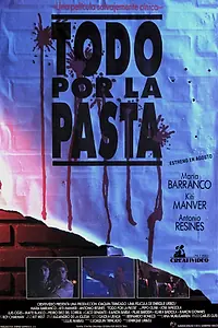 Постер к фильму «Все что угодно за хлеб (1991)»