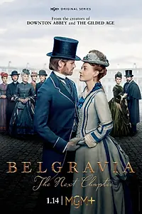 Постер к сериалу «Белгравия: Следующая глава (2024)»