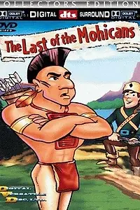 Главный постер мультфильма «The Last of the Mohicans (1987)»