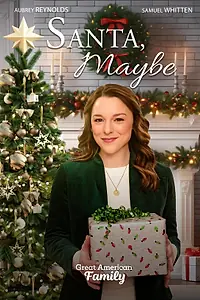 Главный постер фильма «Santa, Maybe (2023)»