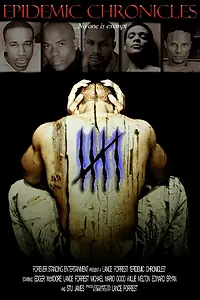 Главный постер фильма «Epidemic Chronicles No One Is Exempt (2010)»