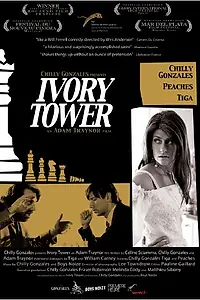 Постер к фильму «Ivory Tower (2010)»