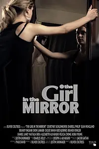 Постер к фильму «The Girl in the Mirror (2010)»