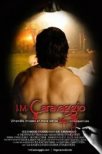 Постер к фильму «I.M. Caravaggio (2010)»