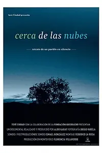 Постер к фильму «Cerca de las nubes (2006)»