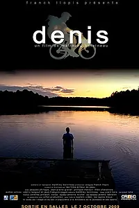 Постер к фильму «Denis (2009)»