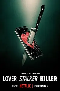 Постер к сериалу «Lover Stalker Killer (2024)»