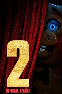 Постер к фильму «Пять ночей с Фредди 2 (2025)»