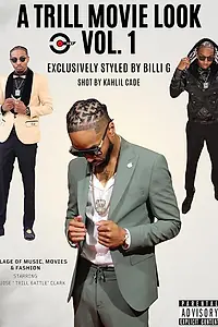 Главный постер фильма «A Trill Movie Look Vol. 1 (2024)»
