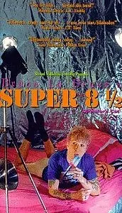 Постер к фильму «Супер 8 1/2 (1994)»
