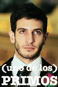 Постер к фильму «(Uno de los) primos (2010)»