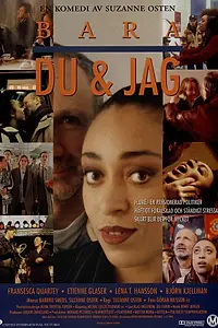 Постер к фильму «Bara du & jag (1994)»