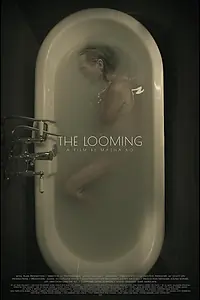 Постер к фильму «The Looming (2023)»