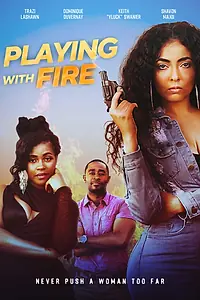 Постер к фильму «Playing with Fire (2023)»