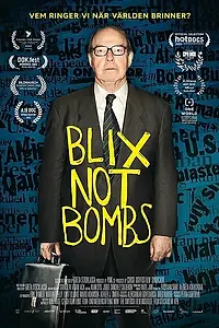 Постер к фильму «Blix Not Bombs (2023)»