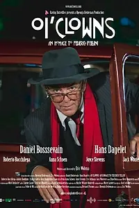 Главный постер фильма «Oi'Clowns - Een Hommage aan Federico Fellini (2011)»