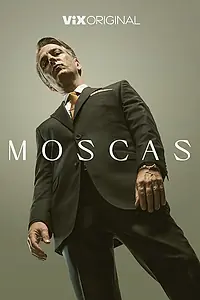 Постер к фильму «Moscas (2023)»