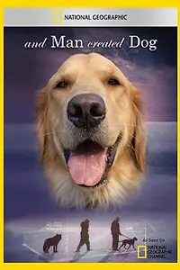 Постер к фильму «And Man Created Dog (2010)»