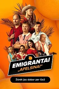 Постер к сериалу «Эмигранты. Апельсины (2023)»