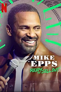 Постер к фильму «Mike Epps: Ready to Sell Out (2024)»
