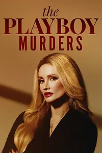 Постер к сериалу «Убийства в мире Playboy (2023)»