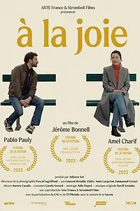 Постер к фильму «À la joie (2023)»