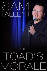 Постер к фильму «Sam Tallent: The Toad's Morale (2023)»
