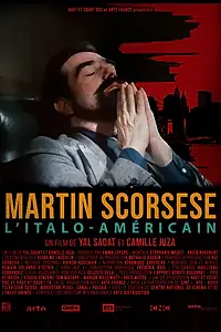Постер к фильму «Martin Scorsese - L'Italo-Américain (2024)»