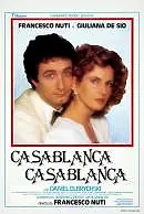 Постер к фильму «Касабланка, Касабланка (1985)»