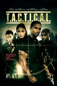 Постер к фильму «Tactical (2008)»