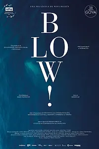 Постер к фильму «Blow! (2023)»