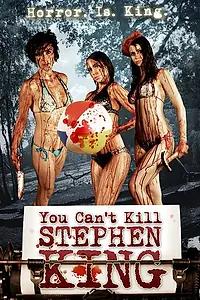 Главный постер фильма «Ты не можешь убить Стивена Кинга (2012)»