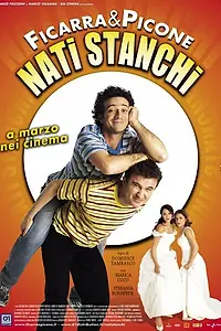 Постер к фильму «Утомлённые с рождения (2002)»