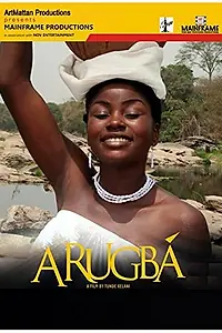 Постер к фильму «Arugba (2009)»