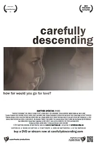 Главный постер фильма «Carefully Descending (2010)»