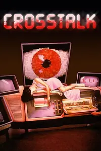 Постер к фильму «Crosstalk (1982)»