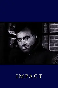 Постер к фильму «Impact (1963)»