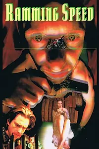 Постер к фильму «Ramming Speed (1997)»