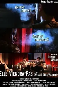 Постер к фильму «Elle viendra pas (2008)»