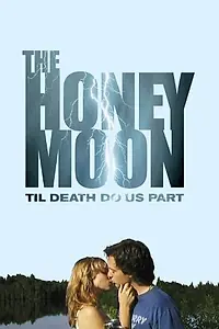 Постер к фильму «The Honeymoon (2014)»