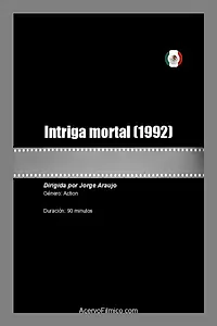 Постер к фильму «Intriga mortal (1992)»