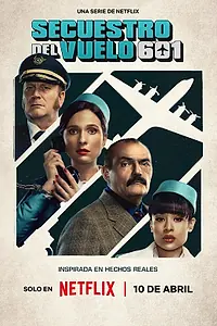 Постер к сериалу «Захват рейса 601 (2024)»
