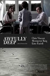 Постер к фильму «Ужасно глубоко (2010)»