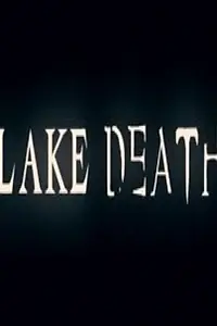Постер к фильму «Lake Death (2010)»