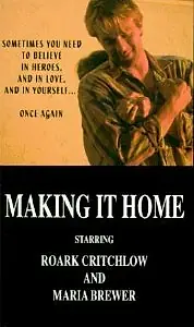 Постер к фильму «Making It Home (1998)»