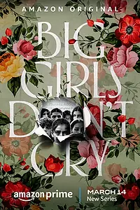 Постер к сериалу «Big Girls Don't Cry (BGDC) (2024)»