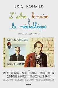 Главный постер фильма «Дерево, мэр и медиатека (1993)»