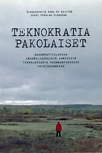 Главный постер фильма «Teknokratiapakolaiset (2009)»