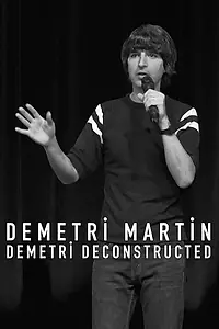 Постер к фильму «Demetri Martin: Demetri Deconstructed (2024)»