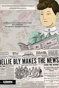 Главный постер мультфильма «Nellie Bly Makes the News (2019)»